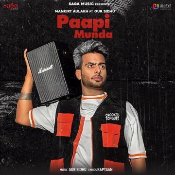 download Paapi-Munda-Gur-Sidhu Mankirt Aulakh mp3